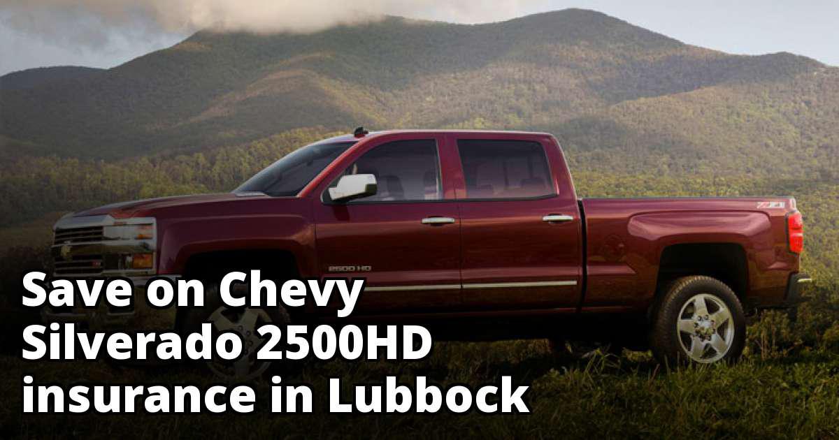 Best Insurance Rates for a Chevy Silverado 2500HD in Lubbock Texas